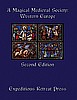 A Magical Medieval Society: Western Europe Second Edition Hardback